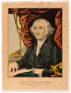 George Washington, az Egyesült Államok első elnöke. alkotó: Nathaniel Currier