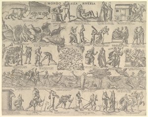 A világ felfordult A világ felfordult, 1552-79. alkotó: Nicolo Nelli