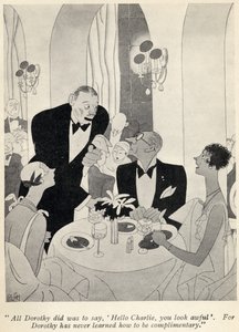 "Dorothy csak annyit tett, hogy azt mondta: Hello Charlie, borzasztóan nézel ki."..., illusztráció az 1928-ban megjelent Anita Loos "But Gentlemen Marry Barnettes" című művéből