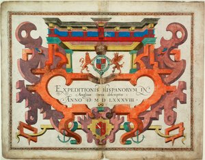 Az "Expeditionis Hispanorum in Angliam vera descriptio anno domini MDLXXXVIII" címlapja.