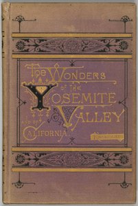 A Yosemite-völgy és Kalifornia csodái alkotó: Samuel Kneeland