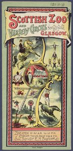 A Skót Állatkert és Varieté Cirkusz szórólapja, 1890 körül alkotó: Scottish School