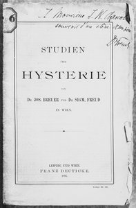 Josef Breuer (1842-1925) és Freud "Studien uber Hysterie" című, Jean Charcot-nak (1867-1936) ajánlott művének címlapja Lipcse és Bécs, kiadta Franz Deuticke, 1895. alkotó: Sigmund Freud