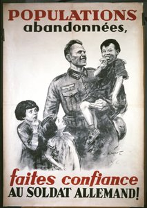Francia plakát a német megszállás kezdetéről, 1940 júniusából: "Faites confiance au soldat Allemand". alkotó: Theo Matejko