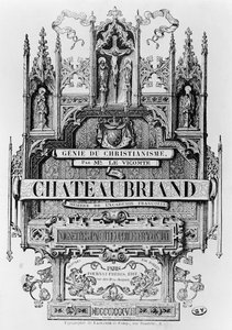 Francois Rene (1768-1848) Chateaubriand vikomtja „Le Genie du Christianisme” címlapja, Henri Desire Porret metszete, 1838 alkotó: Theophile Evariste Fragonard