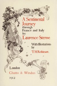 Illusztráció Laurence Sterne A Sentimental Journey című könyvéhez (litográfia) alkotó: Thomas Heath Robinson