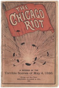 A chicagói lázadás: Paul C. Hull, 1886. 1886. május 4-i szörnyű jelenetek feljegyzése című füzet első borítója alkotó: True Williams