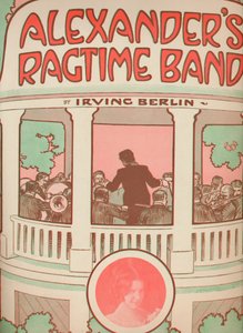 Alexanders Ragtime Band, 1911. alkotó: Unbekannt