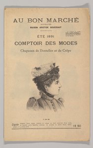 Au Bon Marché-Comptoir des Modes, Csipke- és kreppkalapok, 1891 nyara, 1891. alkotó: Unbekannt