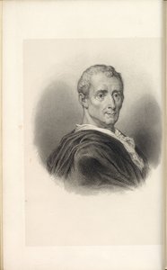 Charles de Secondat, Baron de Montesquieu 1689-1755