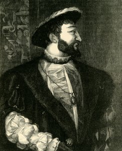 I. Ferenc, 1520-1540, 1890. alkotó: Unbekannt