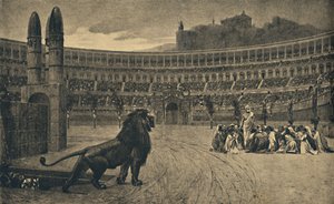 Roma - Circus Maximus - A keresztények utolsó imája a vadon élő állatoknak, 1910 alkotó: Unbekannt