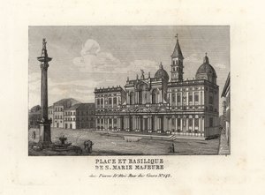 Kilátás a Piazza e Basilica di Santa Maria Maggiore-ra, a térre és a Szent Mária-templomra a Mária oszloppal, Róma alkotó: Unbekannt