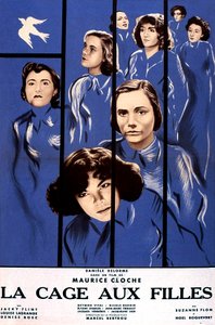 Maurice Cloche La cage aux filles című filmjének plakátja 1949 alkotó: Unbekannt