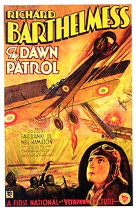 A Hajnali őrjárat A hajnali járőr című film plakátja A DAWN PATROL rendezte: HowardHawks és Richard Barthelmess alkotó: Unbekannt