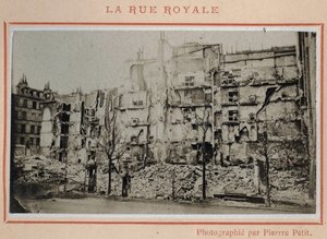 Commune de Paris (1871): kilátás a párizsi Rue Royale romjaira 1871 májusában. Pierre Pepetit fényképe. Nyomtatás kartonra, Dim. 9x5,4 cm alkotó: Unbekannt