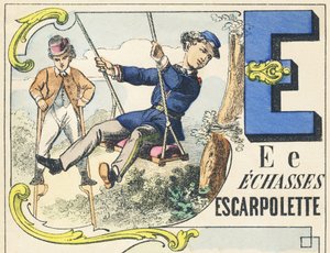 E : echasses, escarpolette - Games Alphabet, 1890 körül (illusztráció) alkotó: Unbekannt