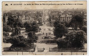 Normandia, Seine Maritime (76), Le Havre: a városháza kertje és a rue de Paris perspektívája - Képeslap 19. század vége-XX. század alkotó: William M. Timlin