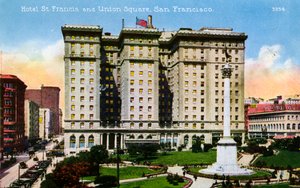 San Francisco: Francis Hotel és a Union Square alkotó: Unbekannter Künstler
