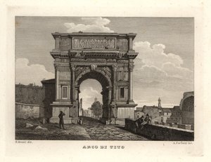 Kilátás a Titus diadalívre, Arco di Tito, Róma alkotó: Unbekannt