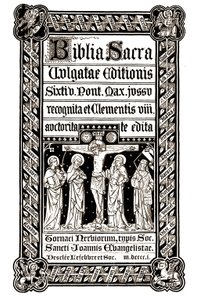 A Szent Biblia, Tournai 1881 – A Szent Biblia Max. VIII. Kelemen átdolgozott kiadásának megrendelésére Ön szerkesztette alkotó: Unknown artist