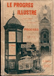 A „Le Progres illustré” irodalmi mellékletének kötése Lyon fejlődéséről 1895-ben (Morris-oszlop) alkotó: Unknown artist