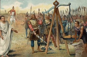 Brennus a kardját a mérlegbe helyezi, ie 390.: A gallok, Brennus (Brennos) főnökük vezetésével, kifosztották Rómát. A rómaiak ellenállásával szembesülve Brennus beleegyezett, hogy elbánik Quintus Sulpicius római katonai tribunusszal: a papa ellen hagyta el alkotó: Unknown artist