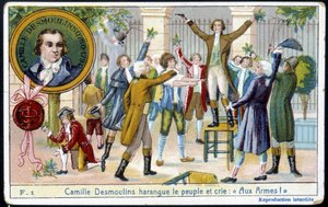 Camille Desmoulins felzavarta az embereket, és azt kiáltotta: „Fegyverrel! „” - chromo., 19. század vége alkotó: Unknown artist