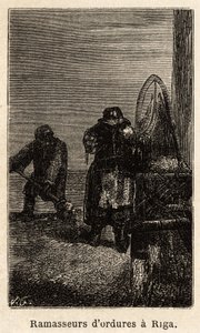 Szemétszedők Rigában. Henriet rajza az orosz balti tartományokba tett 1851-54-es utazásának illusztrálására. Gravírozás a „Le tour du monde”-ban, szerkesztette Edouard Charton alkotó: Unknown artist