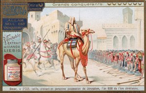 Nagy hódítók: Omar ibn al Khattab vagy I. Omar (554-644), az iszlám 2. kalifája, személyesen birtokba vette Jeruzsálemet (Izrael), 638 - Liebig kromolitográfiája alkotó: Unknown artist