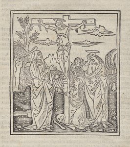 Keresztre feszítés; megjelent az Operettben: Szabály minden vallásos számára, Értekezés a szentségről és a mise titkairól, Ragola del bene vivendo alkotó: Unknown artist
