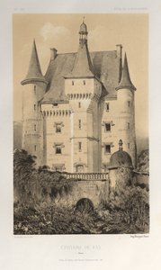 Festői építészet vagy a 15. századi műemlékek. És XVI. Századok: XV. és XVI. századi francia kastélyok: Pl. 52, Château De Fay (Maine) alkotó: Victor Petit