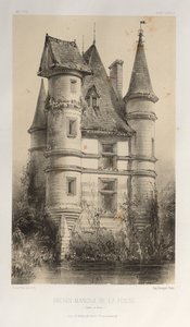 Festői építészet vagy a 15. századi műemlékek. És XVI. Századok: XV. és XVI. századi francia kastélyok: Pl. 63, Volt Manor De La Fosse (Saône et Loire) alkotó: Victor Petit