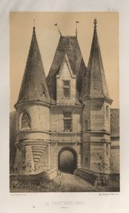 Festői építészet vagy a 15. századi műemlékek. És XVI. Századok: XV. és XVI. századi francia kastélyok: Pl. 65, Le ChasteLet-Neuf (Corrèze)