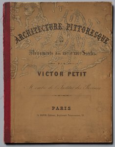 Festői építészet vagy a 15. századi műemlékek. És XVI. Századok...Címlap, 1860-ban jelent meg.