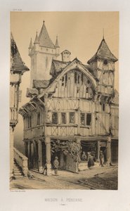 Festői építészet vagy a 15. századi műemlékek. És XVI. Századok: Chateaux De France a XV. és XVI. században: Pl. 27, House A Peronne (Somme) alkotó: Victor Petit
