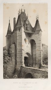 ...pl. 95, Porte de Villeneuve-Le-Roi Yonne, 1860. alkotó: Victor Petit