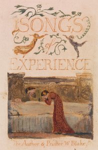 Songs of Inocence and of Experience, 33. tábla, Experience címlap (Bentley 29) alkotó: William Blake