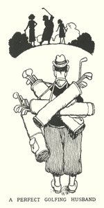 Egy tökéletes golfozó férj (litho) alkotó: William Heath Robinson