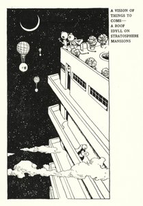 Vízió az elkövetkezendő dolgokról, Tetőidill a sztratoszféra kúriáin (litho) alkotó: William Heath Robinson