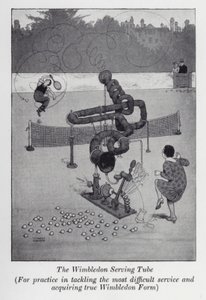 A wimbledoni adagolócső, a legnehezebb szolgálat megbirkózásában és az igazi wimbledoni forma elsajátításában való gyakorláshoz (litho) alkotó: William Heath Robinson