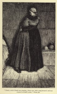 Miközben Dinah beszélt, Hetty lassan felemelkedett, tett egy lépést előre, és Dinah karjába szorult.
