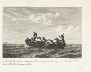 Jan Bart megszökik egy angol börtönből, és csónakkal átkel a Csatornán, 1689 Jean-Bart, Forbin, un operations français et deux mousses s