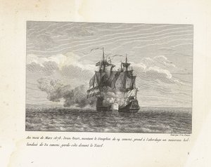 Jan Bart Ververt een Hollands Fregat, 1678 1678 márciusában Jean-Bart a 14 ágyús Dauphin lovaglóján felszállt egy 32 ágyús holland hajóra, a parti őrség a Texel előtt (cím a tárgyon) Jean-Bart, az Es főnöke harcainak gyűjteménye