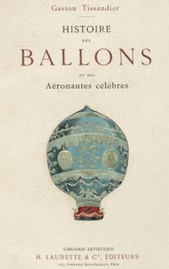 Tissandier ballonozásról szóló könyvének címlapja alkotó: Frederick (attr. to) Barnard