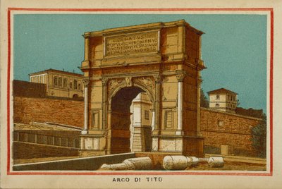 Roma / Róma: Titus íve (színes litográfia) alkotó: (after) Italian School