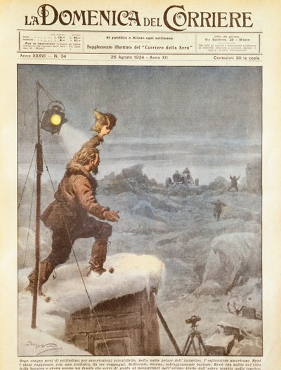 Az amerikai felfedező, Richard E Byrd, akihez öt hónapos egyedüllét után társai csatlakoztak az Antarktiszon, Achille Beltrame, illusztráció, Achille Beltrame (1871-1945), a La Domenica del Corriere-ből, 1934. augusztus 26. alkotó: Achille Beltrame