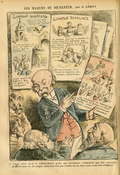 Illusztráció Achille Lemotról (1846-1909) a Le Pelerinben, 07.21. - A diktátor rosszindulatai Papi összeesküvés Royalista összeesküvés Szeparatista összeesküvés - Royalizmus, Valláshit, Baloldali Blokk, Katolikus Katolicizmus - Clemenceau George alkotó: Achille Lemot