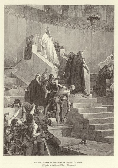 Sciarra Colonna és Guillaume de Nogaret Anagniban. Sciarra Colonna és Guillaume de Nogaret VIII. Bonifác pápával szemben az olaszországi Anagniban alkotó: Albert Pierre Rene Maignan