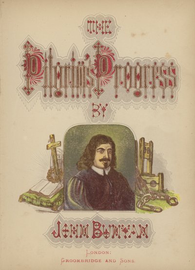 John Bunyan A zarándokok haladásának frontképe alkotó: Alexander Francis Lydon